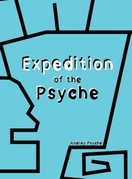 Hardcover Expedition of the Psyche Book