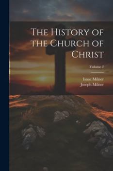 Paperback The History of the Church of Christ; Volume 2 Book