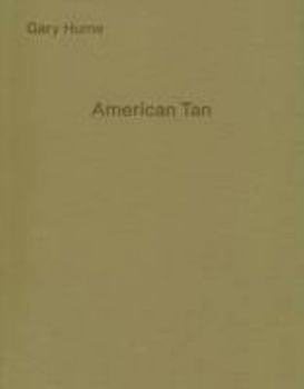 Hardcover Gary Hume: American Tan by Ulrich Loock (2007-09-04) Book
