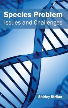 Species Problem: Issues and Challenges