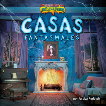 Casas Fantasmales/Ghost Houses - Book  of the Bearport ¡En Español!