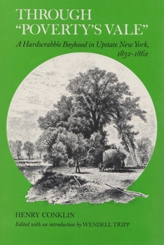 Paperback Through Poverty's Vale: A Hardscrabble Boyhood in Upstate New York, 1832-1862 Book