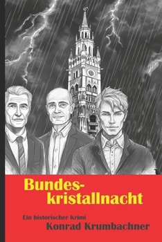 Paperback Bundeskristallnacht: Kriminalroman [German] Book