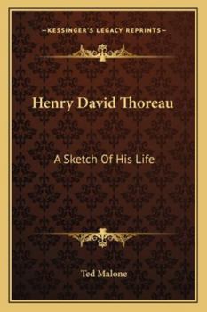 Paperback Henry David Thoreau: A Sketch Of His Life Book