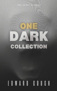 Paperback One Dark Collection: A Collection of Short Stories Book