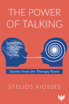 Paperback The Power of Talking: Stories from the Therapy Room Book