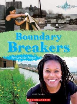 Library Binding Boundary Breakers: Remarkable People Book