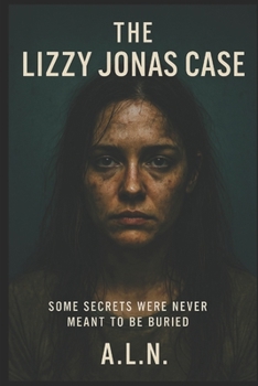 The Lizzy Jonas Case
