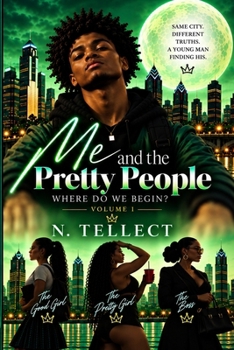 Me and the Pretty People: Where Do We Begin