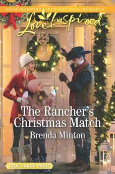 Paperback The Rancher's Christmas Match (Mercy Ranch, 2) Book