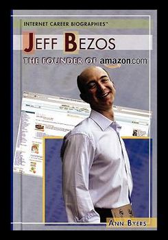 Paperback Jeff Bezos: The Founder of Amazon.com Book