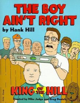 Paperback Hank Hill's the Boy Ain't Right Book