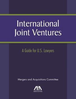 Paperback International Joint Ventures: A Guide for U.S. Lawyers Book