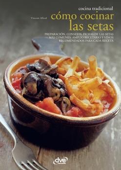 Paperback Cómo cocinar las setas [Spanish] Book