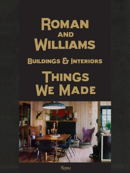 Hardcover Roman and Williams Buildings and Interiors: Things We Made Book