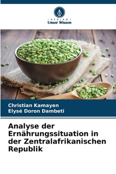 Paperback Analyse der Ernährungssituation in der Zentralafrikanischen Republik [German] Book