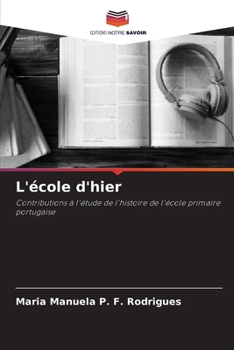 L'école d'hier (French Edition)