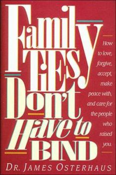 Hardcover Family Ties Don't Have to Bind Book