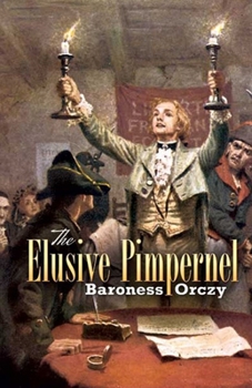 Paperback The Elusive Pimpernel Illustrated Book