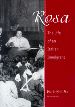 Paperback Rosa: The Life of an Italian Immigrant Book