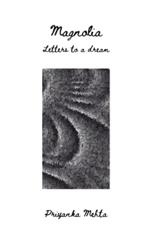 Paperback Magnolia: Letters to a dream Book