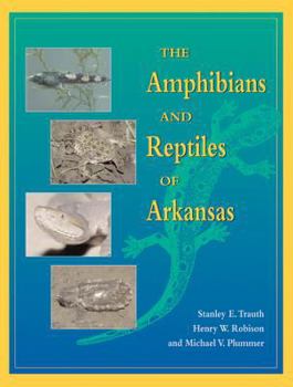 Paperback The Amphibians and Reptiles of Arkansas Book
