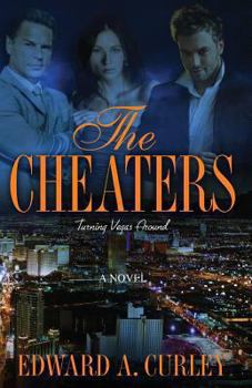 Paperback The Cheaters: Turning Vegas Around Book