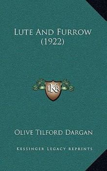 Paperback Lute And Furrow (1922) Book