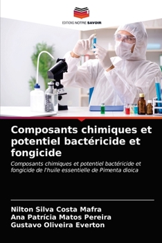 Paperback Composants chimiques et potentiel bactéricide et fongicide [French] Book