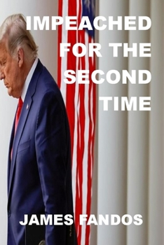 Paperback Impeached for the Second Time Book
