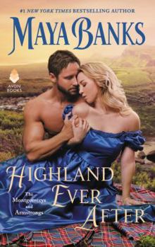 Hardcover Highland Ever After: The Montgomerys and Armstrongs Book
