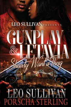 Paperback Gunplay & LeTavia: Shawty Want a Thug Book
