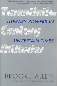 Paperback Twentieth-Century Attitudes: Literary Powers in Uncertain Times Book