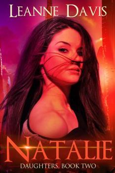 Natalie - Book #2 of the Daughters