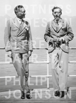 Hardcover Partners in Design: Alfred H. Barr Jr. and Philip Johnson Book