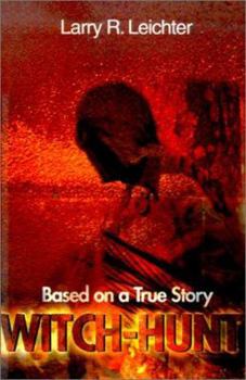 Paperback Witch-Hunt: Based on a True Story Book