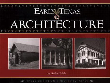 Hardcover Early Texas Architecture Book
