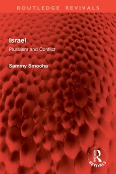 Paperback Israel: Pluralism and Conflict Book