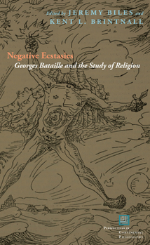 Paperback Negative Ecstasies: Georges Bataille and the Study of Religion Book