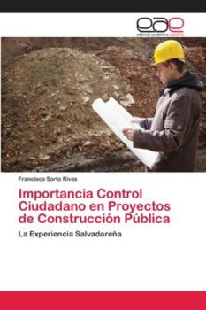 Paperback Importancia Control Ciudadano en Proyectos de Construcción Pública [Spanish] Book