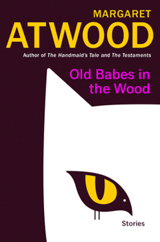 Hardcover Old Babes in the Wood: Stories Book