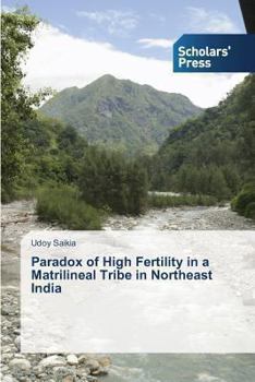 Paperback Paradox of High Fertility in a Matrilineal Tribe in Northeast India Book