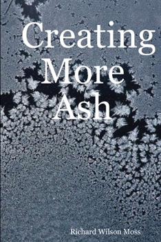 Paperback Creating More Ash Book