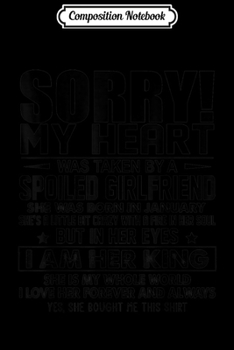 Paperback Composition Notebook: Mens Sorry My Heart Was Taken By A January Girlfriend Journal/Notebook Blank Lined Ruled 6x9 100 Pages Book