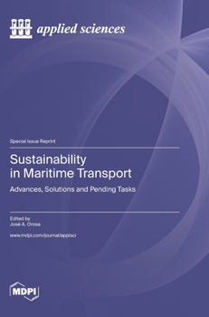Hardcover Sustainability in Maritime Transport: Advances, Solutions and Pending Tasks Book