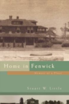 Paperback Home in Fenwick: Memoir of a Place Book