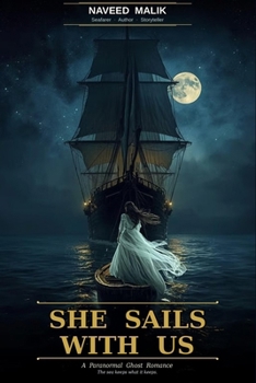 Paperback She Sails With Us: A Paranormal Ghost Romance Book