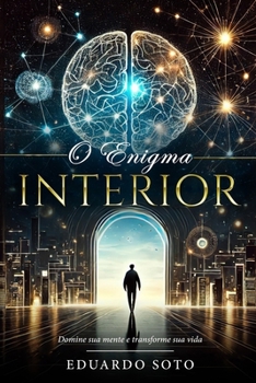 Paperback O Enigma Interior - Domine sua mente e transforme sua vida [Portuguese] Book