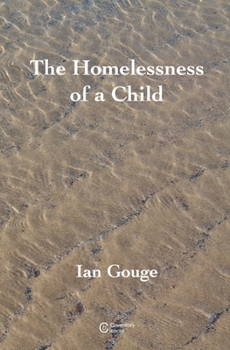 Paperback The Homelessness of a Child Book