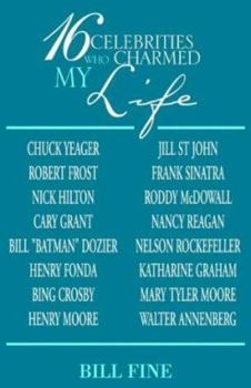 Hardcover 16 Celebrities Who Charmed My Life Book